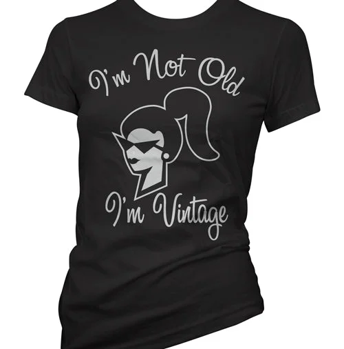 Exclusive Customization I'm Not Old I'm Vintage Women's T-Shirt