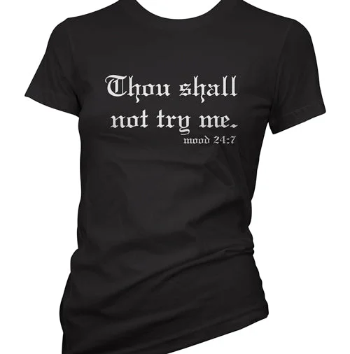 Autumn Selection Thou Shall Not Try Me Women's T-Shirt