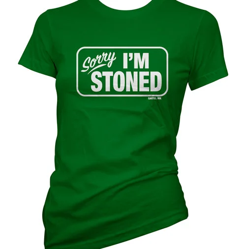 Celebrity Must-have Sorry I'm Stoned Women's T-Shirt